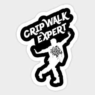 Just A Hiphop Expert Who Loves Crip Walk All The Time Sticker